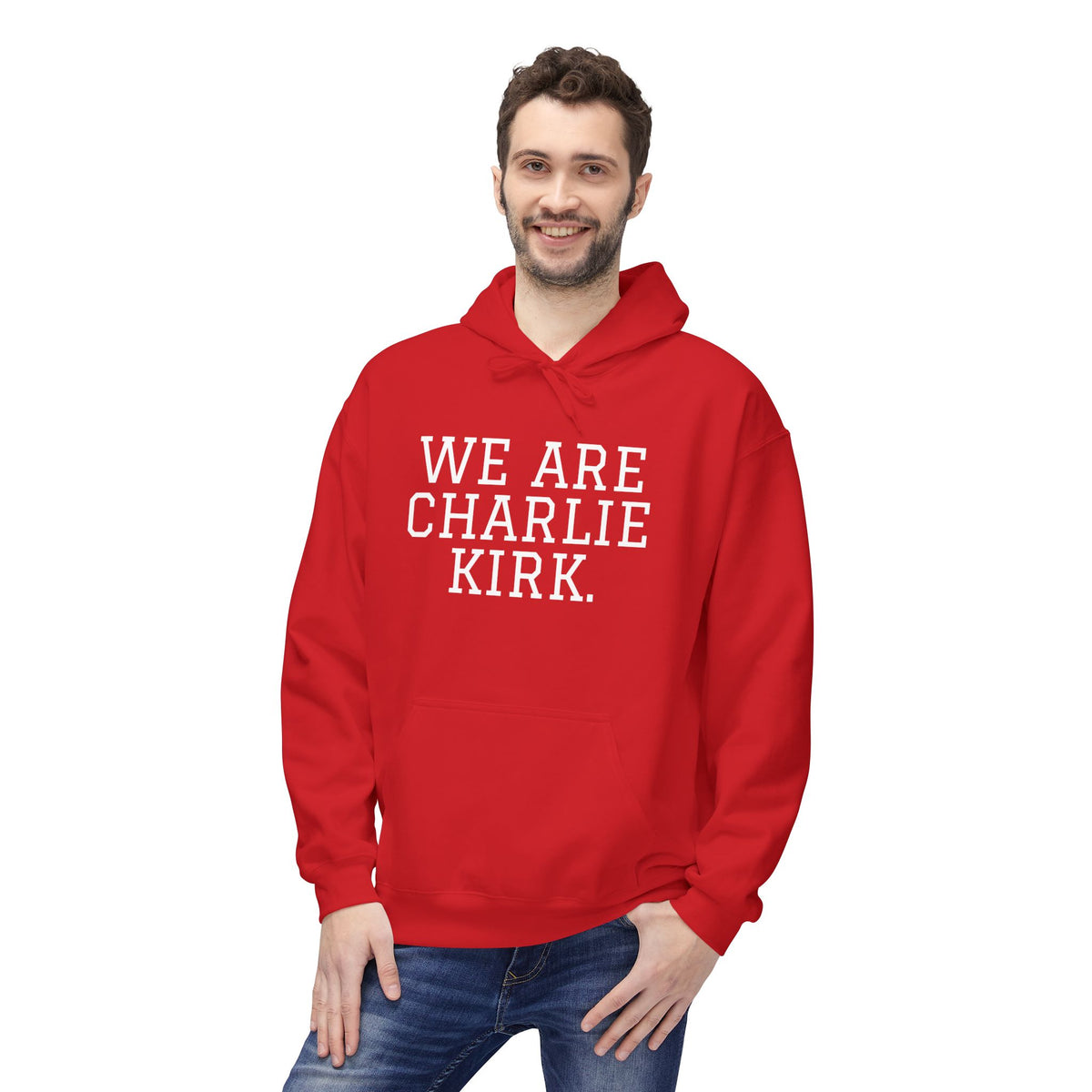 WE ARE CHARLIE KIRK. Hoodie
