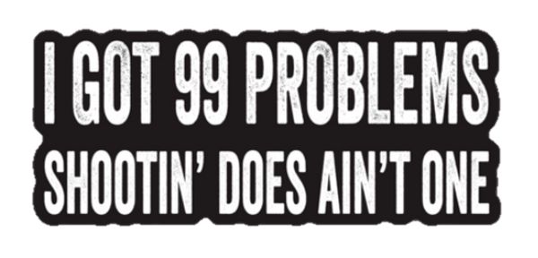 99 Problems Sticker - Red Arrow