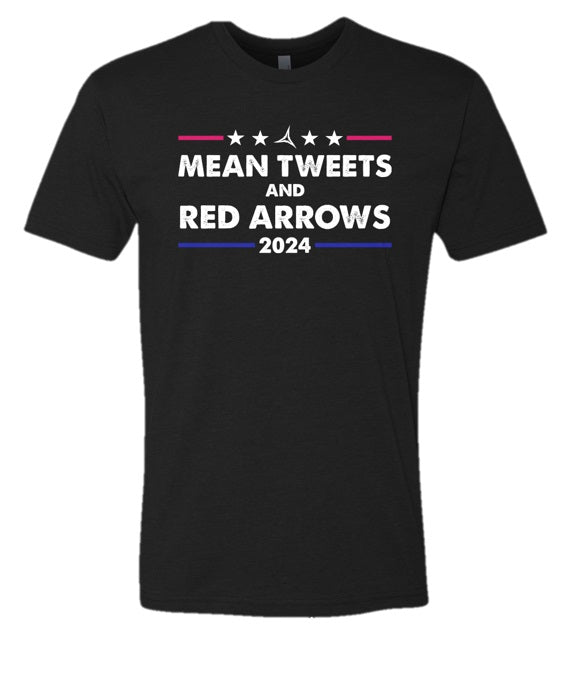 Mean Tweets & Red Arrows Tee